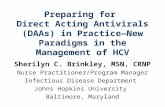 Preparing for  Direct Acting Antivirals (DAAs) in Practice—New Paradigms in the Management of HCV