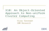 X10: An Object-Oriented Approach to Non-uniform Cluster Computing