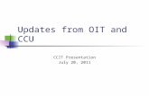 Updates from OIT and CCU