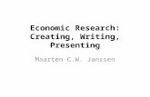 Economic Research: Creating, Writing, Presenting