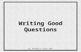 Writing Good Questions