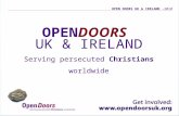 OPEN DOORS UK & IRELAND Serving persecuted  Christians  worldwide