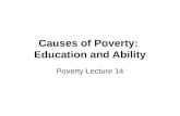 Causes of Poverty:  Education and Ability
