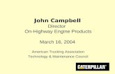 John Campbell Director   On-Highway Engine Products March 16, 2004