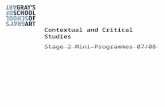 Contextual and Critical Studies Stage 2 Mini-Programmes 07/08