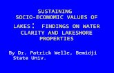 SUSTAINING  SOCIO-ECONOMIC VALUES OF LAKES :  FINDINGS ON WATER CLARITY AND LAKESHORE PROPERTIES