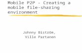 Mobile P2P - Creating a mobile file-sharing environment