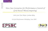 Use Case Scenarios for Performance Control of Grid-based Metacomputing
