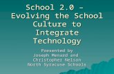 School 2.0 –  Evolving the School Culture to Integrate Technology
