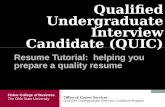 Qualified Undergraduate Interview Candidate (QUIC)