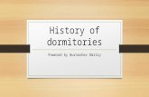 History of dormitories