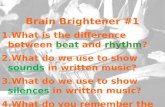 Brain  Brightener #1 What is the difference between  beat  and  rhythm ?