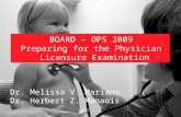 BOARD – OPS 2009 Preparing for the Physician Licensure Examination