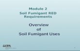 Overview  of  Soil Fumigant Uses