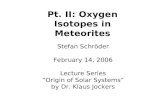 Pt. II: Oxygen Isotopes in Meteorites
