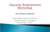 Vascular Anastomosis Workshop Dr. Husain  jabbad