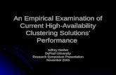 An Empirical Examination of Current High-Availability Clustering Solutions’ Performance