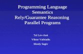 Programming Language Semantics Rely/Guarantee Reasoning  Parallel Programs