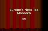 Europe’s Next Top Monarch
