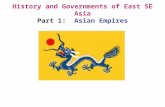 History and Governments of East SE Asia Part 1: Asian Empires