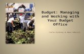 Budget: Managing and Working with Your Budget Office