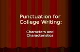 Punctuation for  College Writing: