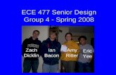 ECE  477 Senior Design Group 4    Spring 2008