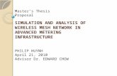 SIMULATION AND ANALYSIS OF WIRELESS MESH NETWORK IN ADVANCED METERING INFRASTRUCTURE