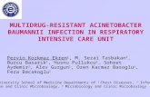 MULTIDRUG-RESISTANT ACINETOBACTER BAUMANNII INFECTION IN RESPIRATORY INTENSIVE CARE UNIT