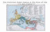 The Christian Roman Empire & the Rise of the Just War Tradition