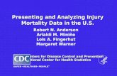 Presenting and Analyzing Injury Mortality Data in the U.S.