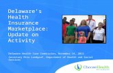 Delaware’s Health Insurance Marketplace: Update on Activity