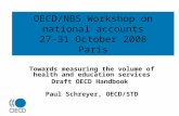 OECD/NBS Workshop on national accounts 27-31 October 2008 Paris
