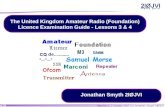 The United Kingdom Amateur Radio (Foundation) Licence Examination Guide -  Lessons 3 & 4