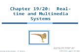 Chapter 19/20:  Real-time and Multimedia Systems