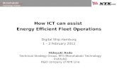 How ICT can assist  Energy Efficient Fleet Operations Digital Ship Hamburg 1 – 2 February 2012