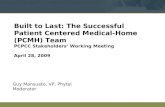 Built to Last: The Successful Patient Centered Medical-Home (PCMH) Team