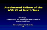 Accelerated Failure of the ASR XL at North Tees