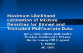 Maximum Likelihood Estimation of Mixture Densities for Binned and Truncated Multivariate Data