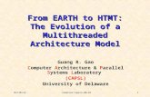 From EARTH to HTMT: The Evolution of a Multithreaded Architecture Model