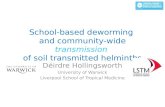 School-based deworming  and community-wide  transmission of soil transmitted  helminths