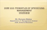 Dom 102:  Principles  of Operations Management Overview