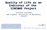Quality of Life as an Indicator of the  SINC@HE Project