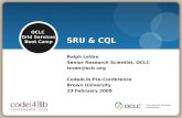 SRU & CQL