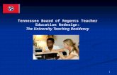 Tennessee Board of Regents Teacher Education Redesign: The University Teaching Residency
