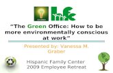 “The  Green  Office: How to be more environmentally conscious at work”