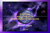 Evolution and Choices in Organizational Structures