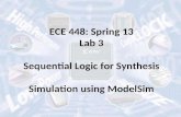 ECE 448: Spring 13 Lab 3 Sequential Logic for Synthesis Simulation using ModelSim