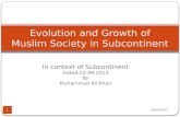Evolution and Growth of Muslim Society in Subcontinent
