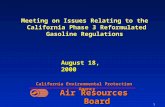 Meeting on Issues Relating to the  California Phase 3 Reformulated Gasoline Regulations